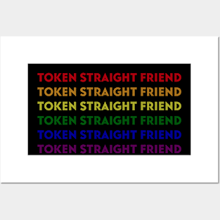 Token Straight Friend Gay Pride LGBTQ Posters and Art